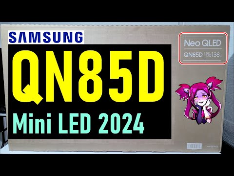 SAMSUNG QN85D Neo QLED Mini LED with VA Panel: UNBOXING AND FULL REVIEW / 4K Smart TV