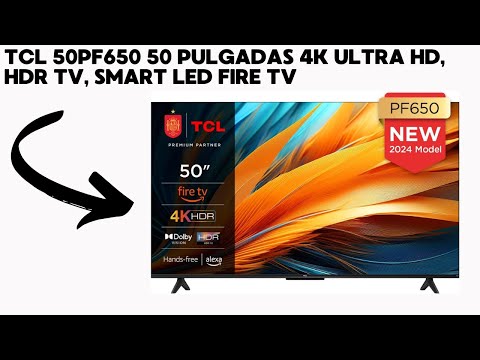TCL 50PF650 50 Pulgadas 4K Ultra HD, HDR TV, Smart LED Fire TV (Dolby Vision, Dolby Atmos, DTS, HDR