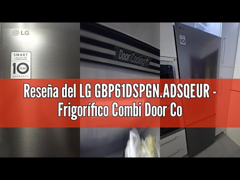 Review of the LG GBP61DSPGN.ADSQEUR - Combi Fridge Door Cooling+, 1.86m, Energy Rating D, capacida